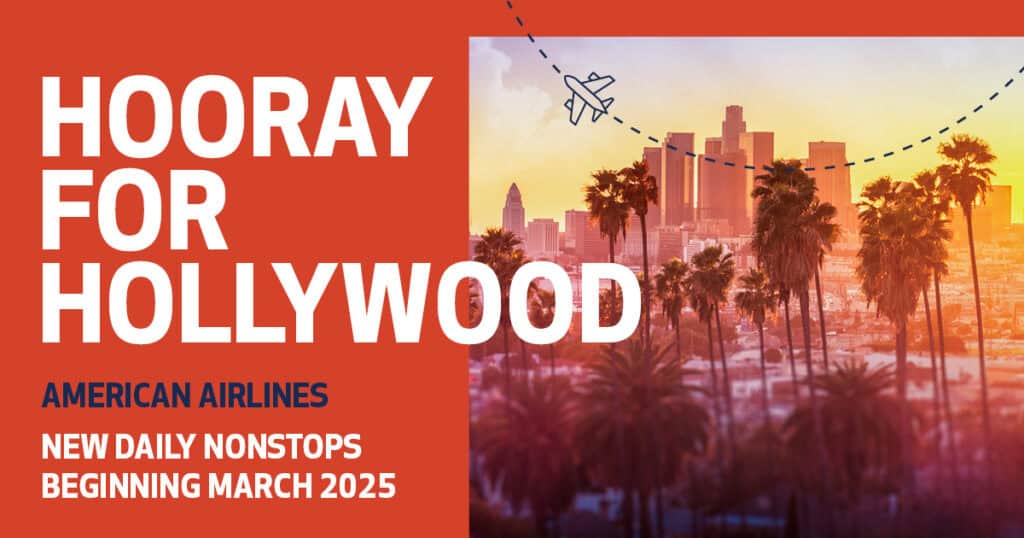 Promotional banner reading "Hooray for Hollywood" for American Airlines announcing new daily nonstop flights beginning March 2025, featuring a silhouette of an airplane flying over a stylized cityscape likely representing Los Angeles.