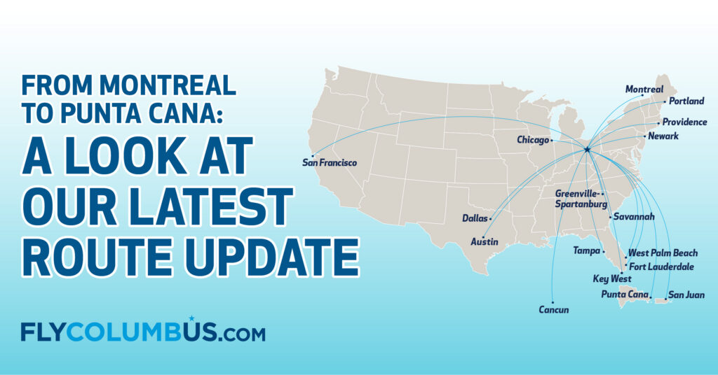 Map of US with several locations named. Blue text reads "From Montreal to Punta Cana: A look at our latest route update"